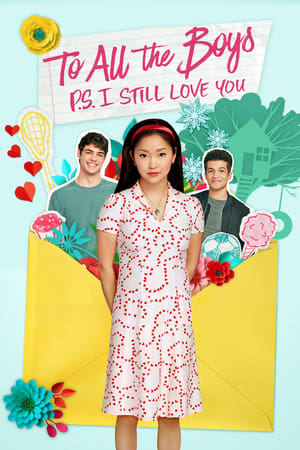 To All the Boys: P.S. I Still Love You (2020) Hindi Dual Audio 330MB To All the Boys: P.S. I Still Love You (2020) Hindi Dual Audio 330MB