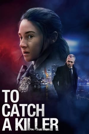To Catch a Killer (2023) Hindi Dual Audio – To Catch a Killer (2023) Hindi Dual Audio –