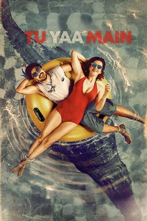 Tu Yaa Main 2026 Hindi Dual Audio Tu Yaa Main 2026 Hindi Dual Audio