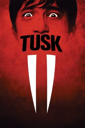 Tusk (2014) Hindi Dual Audio – Tusk (2014) Hindi Dual Audio –